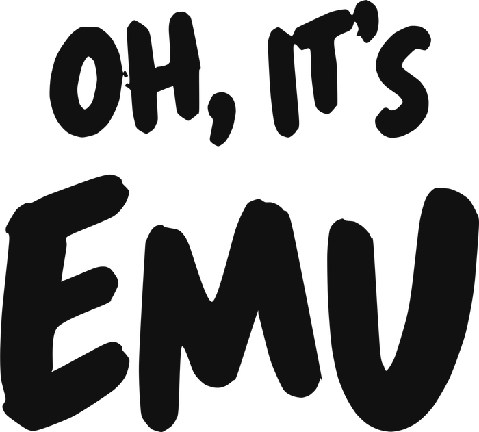 Oh, it's Emu